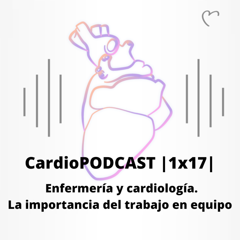 CardioPODCAST. Enfermería y cardiología